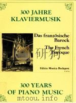 300 years of piano music the french baroque edited Z.8764（1980 PDF版）