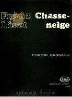 Liszt Chasse-Neige For Piano Solo études D'Exécution Transcendante Nr.12 Z.8160   1970  PDF电子版封面    Franz Liszt 