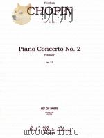 Piano Concerto No.2 F Minor op.21 set of parts 4-4-3-2-2 00023     PDF电子版封面    Frederic Chopin 