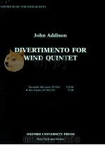 divertimento for wind quintet   1993  PDF电子版封面    John Addison 