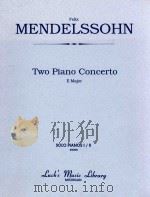Two Piano Concerto E Major solo pianos Ⅰ/Ⅱ 00200     PDF电子版封面    Felix Mendelssohn 
