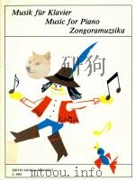 Music for piano zongoramuzsika Z.6982   1973  PDF电子版封面    Szávai Magda 