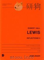 lewis Inflections Ⅱ violine violoncello & Klavier 07 199   1989  PDF电子版封面    Robert Hall 
