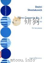 Piano Concerto No.2 Op.102 Two Piano Reduction   1957  PDF电子版封面    D.Shostakovich 