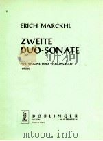zweite Duo-Sonate fur Violine und Violoncello 1950   1958  PDF电子版封面    Erich Marckhl 