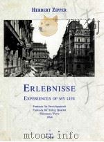 erlebnisse Experiences of my life Fantasia for String Quartet stimmen 1994 06 163   1996  PDF电子版封面    Herbert Zipper 
