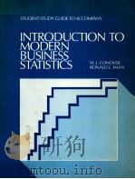 STUDENT STUDY GUIDE TO ACCOMPANY  INTRODUCTION TO MODERN BUSINESS STATISTICS   1983  PDF电子版封面  0471096644  W.J.CONOVER  RONALD L.IMAN 