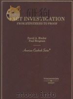 FACT INVESTIGATION  FROM HYPOTHESIS TO PROOF   1984  PDF电子版封面  031481258X  DAVID A.BINDER AND PAUL BERGMA 