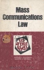 MASS COMMUNICATIONS LAW  IN A NUTSHELL   1977  PDF电子版封面    HARVEY L.ZUCKMAN AND MARTIN J. 