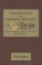 INTRODUCTION TO CRIMINAL EVIDENCE AND COURT PROCEDURE  THIRD EDIITON（1995 PDF版）