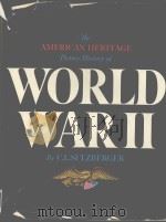THE AMERICAN HERITAGE PICTURE HISTORY OF WORLD WAR II（1966 PDF版）