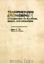 TRANSPORTATION ENGINEERING INTRODUCTION TO PLANNING DESIGN AND OPERATIONS（1982 PDF版）