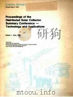 PROCEEDIDNGS OF THE DISTRIBUTED SOLAR COLLECTOR SUMMARY CONFERENCE-TECHNOLOGY AND APPLICATION（1983 PDF版）