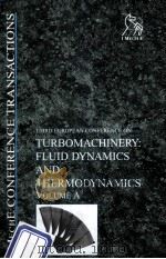 THIRD EUROPEAN CONFERENCE ON TURBOMACHINERY-VOLUME A FLUID DYNAMICS AND THERMODYNAMICS（1999 PDF版）