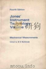 FOURTH EDITION JONES'S INSTRUMENT THCHNOLOGY VOLUME 1   1985  PDF电子版封面  0408012315  B E NOLTINGK 