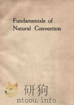 FUNDAMENT6ALS OF NATURAL CONVECTION（1990 PDF版）