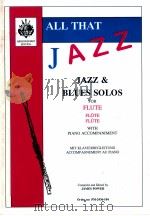 All that Jazz for flute with piano accompaniment   1995  PDF电子版封面    James Power 