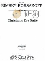 Christmas Eve Suite set of parts 05852     PDF电子版封面    Nicolai Rimsky-Korsakoff 