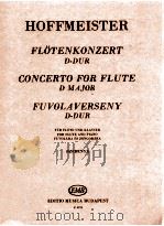 franz anton Hoffmeister Fl?tenkonzert D-Dur concerto for flute d major fuvolaverseny d-dur z.4274   1965  PDF电子版封面    Hoffmeister 