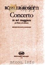 franz anton R?ssler Rosetti  Concerto in sol maggiore per flauto ed orchestra Riduzione per Flauto e（1964 PDF版）