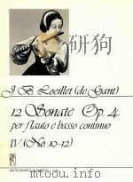 J.-B.Loeillet de gant 12 Sonate op.4 per flauto e basso continuo Ⅳ No.10-12 z12 992   1985  PDF电子版封面    Loeillet 