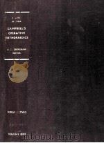 CAMPBELL'S OPERATIVE ORTHOPAEDICS  VOLUME ONE FOURTH EDITION（1963 PDF版）