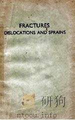 FRACTURES:DISLOCATIONS AND SPRAINS  SECOND EDITION   1969  PDF电子版封面     