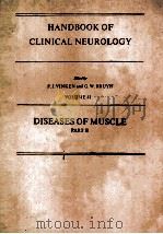 HANDBOOK OF CLINICAL NEUROLOGY  VOLUME 41  DISEASES OF MUSCLE  PART 2（1979 PDF版）