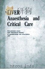LIVER ANAESTHESIA AND CRITICAL CARE（1980 PDF版）