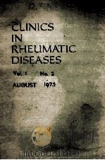 CLINICS IN RHEUMATIC DISEASES  VOLUME 1/NUMBER 2  AUGUST 1975   1975  PDF电子版封面     