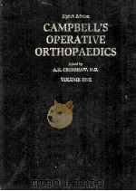 CAMPBELL'S OPERATIVE ORTHOPAEDICS  VOLUME ONE EIGHTH EDITION（1992 PDF版）
