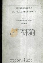 HANDBOOK OF CLINICAL NEUROLOGY  VOLUME 26  INJURIES OF THE SPINE AND SPINAL CORD  PART 2   1976  PDF电子版封面  0720472261  P.J.VINKEN  G.W.BRUYN  R.BRAAK 