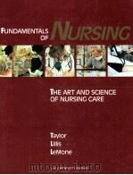 FUNDAMENTALS OF NURSING:THE ART AND SCIENCE OF NURSING CARE   1989  PDF电子版封面  0397546599  CAROL TAYLOR  CAROL LILLIS  PR 