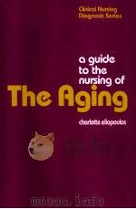 A GUIDE TO THE NURSING OF THE AGING（1987 PDF版）