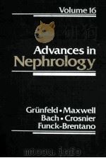 ADVANCES IN NEPHROLOGY  VOLUME 16  1987（1987 PDF版）