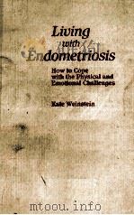Living with endometriosis:how to cope with the physical and emotional challenges（1987 PDF版）