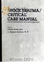 Shock trauma/critical care manual:initial assessment and management（1982 PDF版）