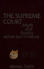 THE SUPREME COURT  MYTH AND REALITY（1978 PDF版）