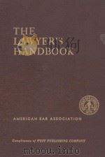 THE LAWYER'S HANDBOOK   1962  PDF电子版封面    AMERICAN BAR ASSOCIATION 