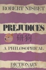 PREJUDICES  A PHILOSOPHICAL DICTIONARY（1982 PDF版）