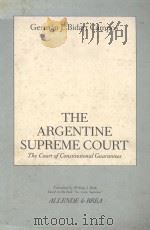 THE ARGENTINE SUPREME COURT  THE COURT OF CONSTITUTIONAL GUARANTEES（1982 PDF版）