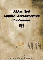 AIAA 3RD APPLIED AERODYNAMICS CONFERENCE 1985 VOL.2     PDF电子版封面     