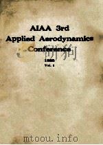 AIAA 3RD APPLIED AERODYNAMICS CONFERENCE 1985 VOL.1     PDF电子版封面     