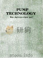 PUMP TECHNOLOGY NEW CHALLENGES-WHERE NEXT?     PDF电子版封面     