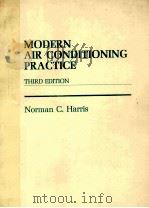 MODERN AIR CONDITIONING PRACTICE THIRD EDITION   1983  PDF电子版封面  0070268339  NORMAN C.HARRIS 