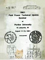 1981 FLUID POWER TECHNICAL UPDATE SEMINAR AT PURDUE UNIVERSITY   1981  PDF电子版封面     