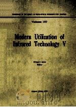 PROCEEDINGS OF THE SOCIETY OF PHOTO-OPTICAL INSTRUMENTATION ENGINEERS VOLUME 197 MODERN UTILIZATION（ PDF版）