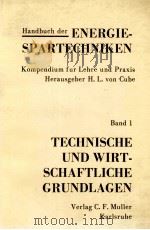 HANDBUCH DER ENERGIE-SPARTECHNIKEN BAND 1   1983  PDF电子版封面  3788071923   