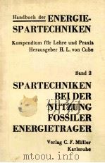 HANDBUCH DER ENERGIE-SPARTECHNIKEN BAND 2   1983  PDF电子版封面  3788072121   