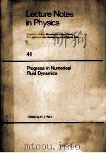 LECTURE NOTES IN PHYSICS 41 PROGRESS IN NUMERICLA FLUID DYNAMICS（1975 PDF版）